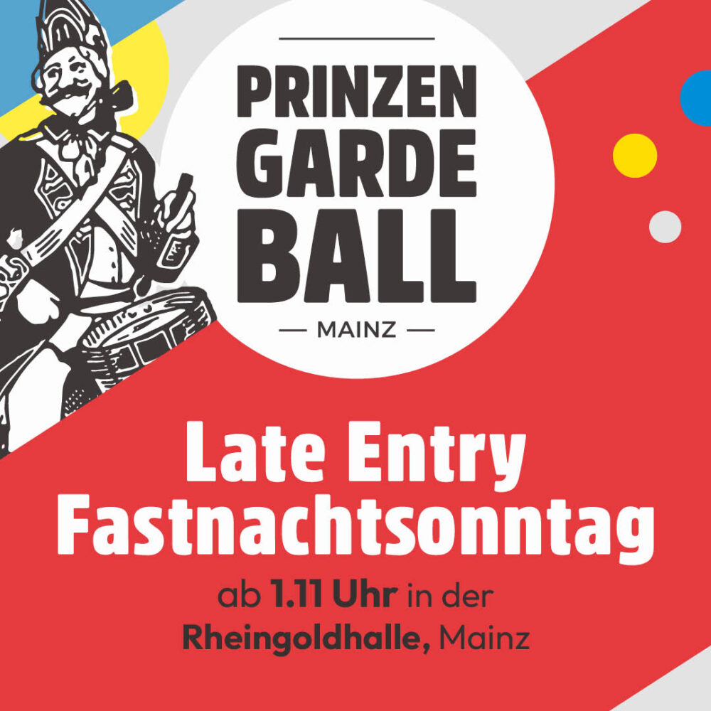 Prinzengardeball 2025 | Late Entry